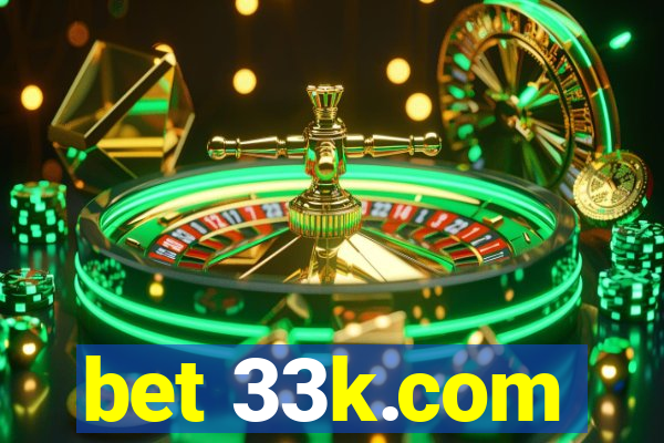 bet 33k.com